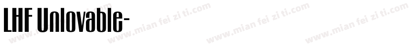 LHF Unlovable字体转换